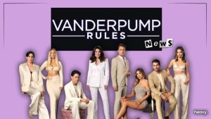 "Vanderpump Rules" news.