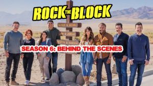 Rock the Block Season 6 Behind the Scenes