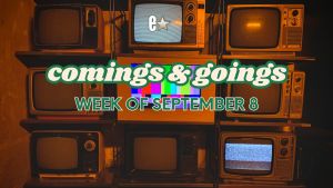 Comings and Goings