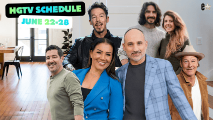 HGTV’s Schedule for the Week: What to Watch June 22-28, 2026